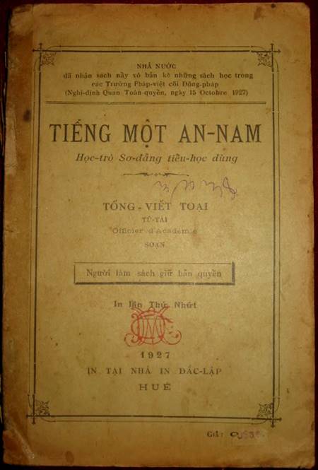 Sách dạy chữ quốc ngữ “Tiếng một An Nam” (Đắc Lập, Huế, 1927) dùng cho học sinh mới bắt đầu