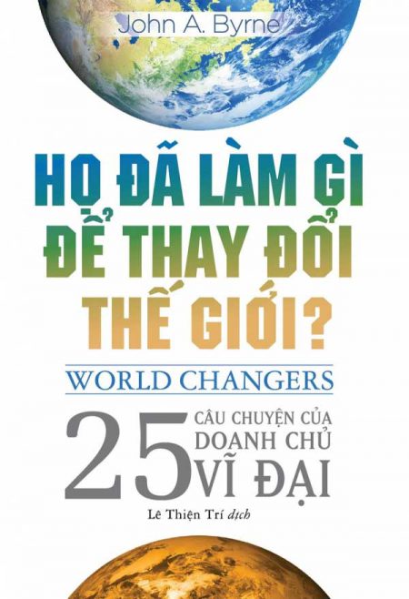 Nguyên tác: World Changers - Bản quyền tiếng Việt: ThaihaBooks